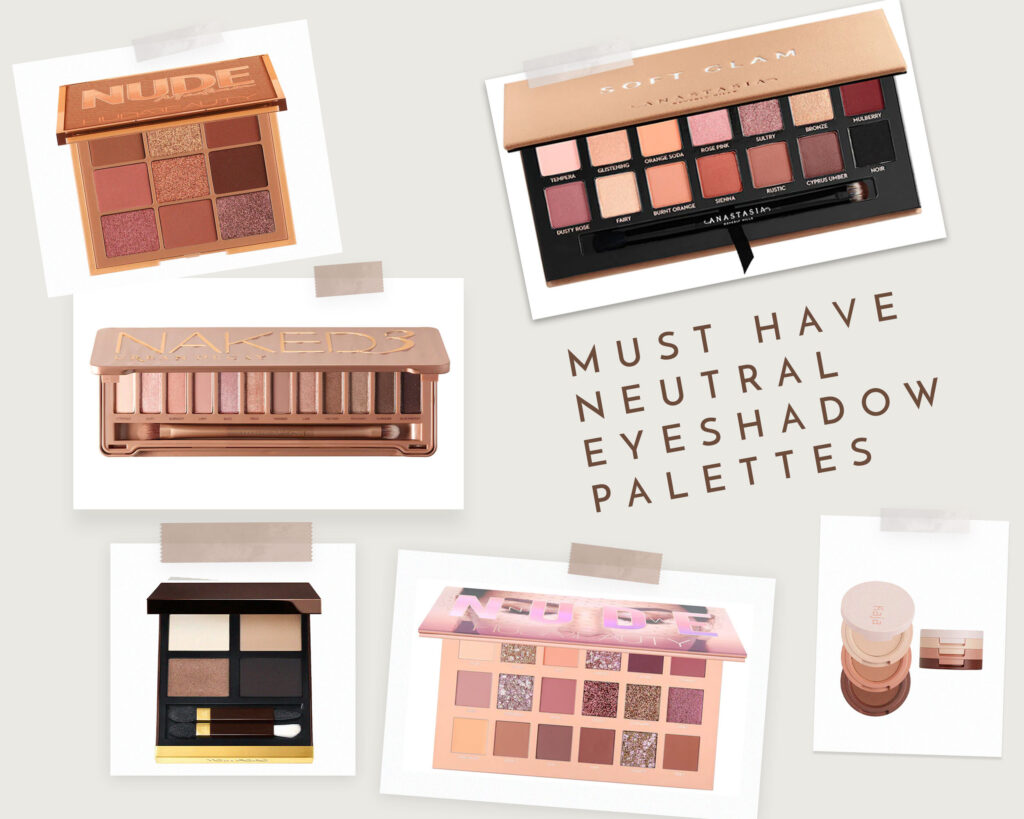 The Must Have Neutral Eyeshadow Palettes of 2022